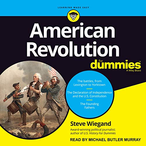 American Revolution for Dummies by Steve Wiegand