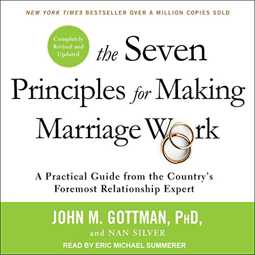 The Seven Principles for Making Marriage Work