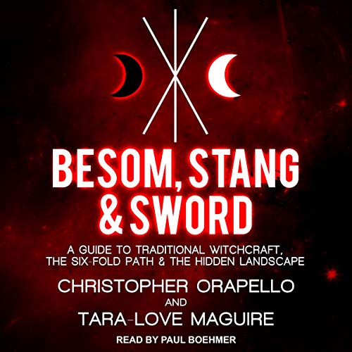 Besom, Stang &amp; Sword by Christopher Orapello