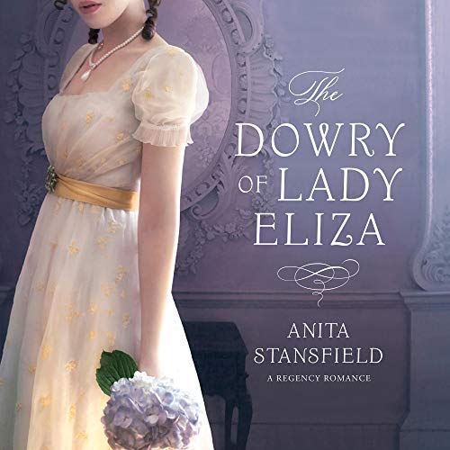 The Dowry of Lady Eliza
