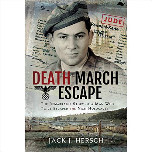 Death March Escape by Jack J. Hersch