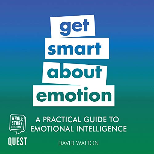 A Practical Guide to Emotional Intelligence