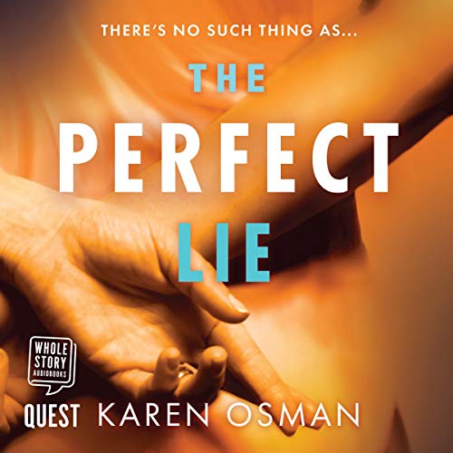 The Perfect Lie by Karen Osman