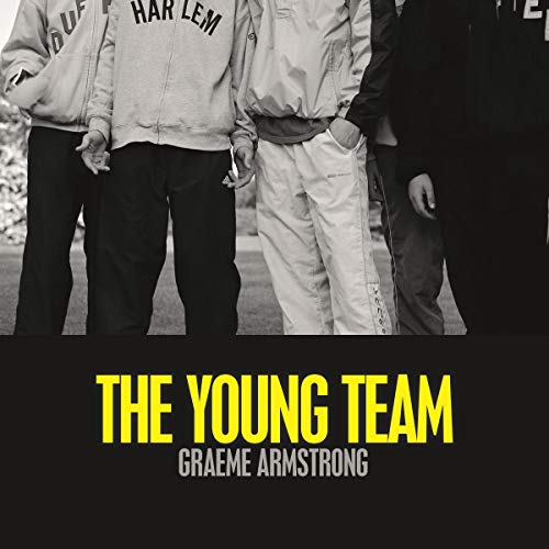 The Young Team by Graeme Armstrong