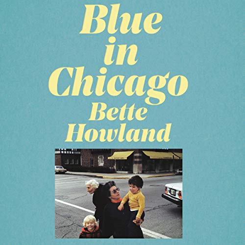 Blue in Chicago by Bette Howland