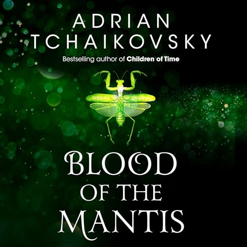 Blood of the Mantis