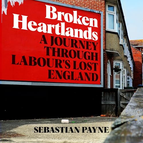 Broken Heartlands by Sebastian Payne