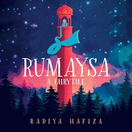 Rumaysa: A Fairytale