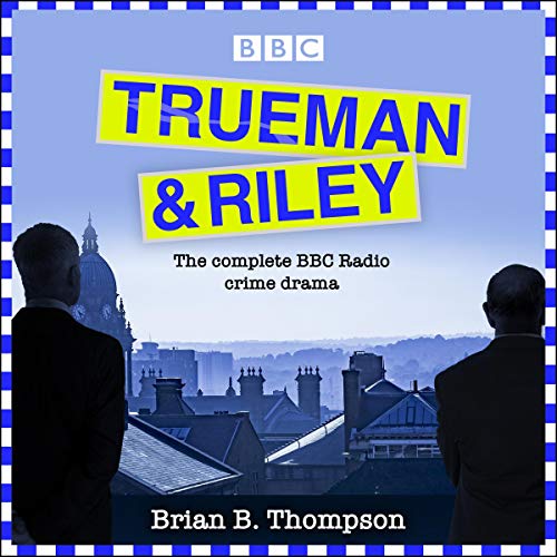 Trueman and Riley by Brian Thompson