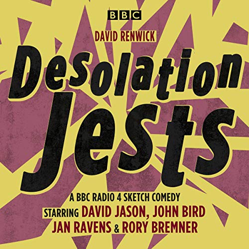 Desolation Jests by David Renwick