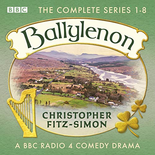 Ballylenon: The Complete Series 1-8 by Christopher Fitz-Simon