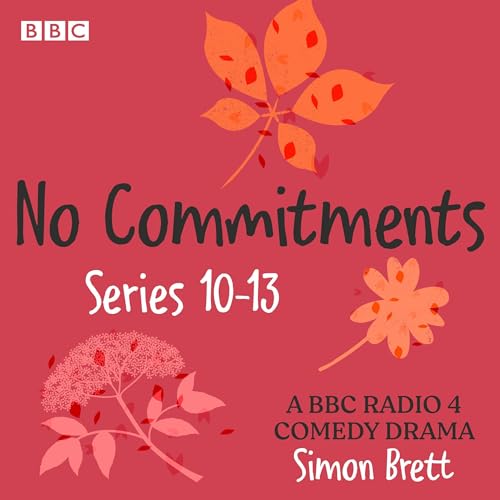 No Commitments: Series 10-13 by Simon Brett