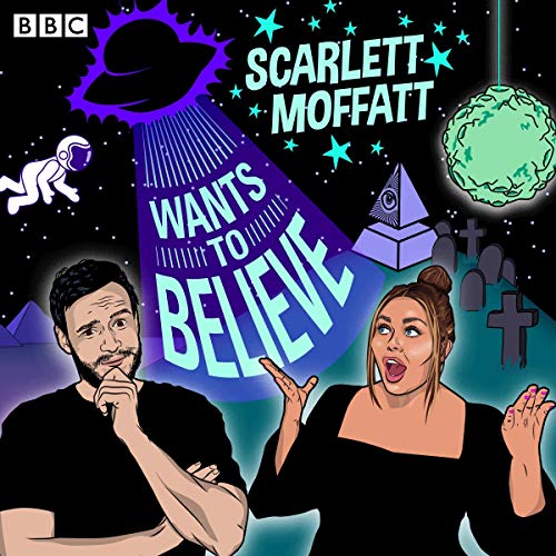 Scarlett Moffatt Wants to Believe by Scarlett Moffatt