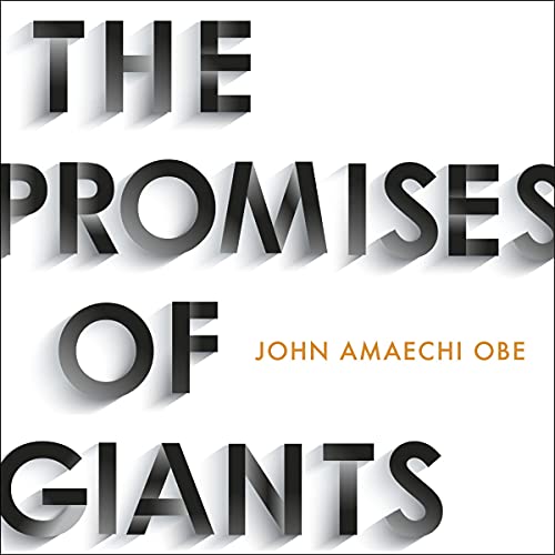 The Promises of Giants by John Amaechi