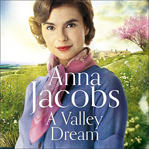 A Valley Dream by Anna Jacobs