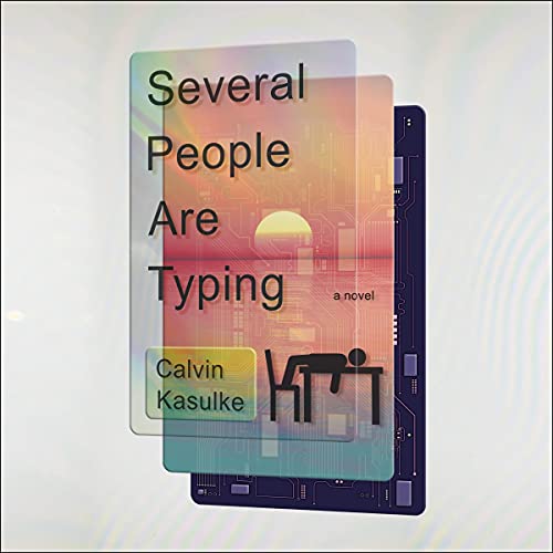 Several People Are Typing by Calvin Kasulke