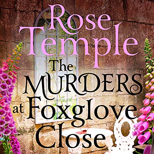 The Murders at Foxglove Close