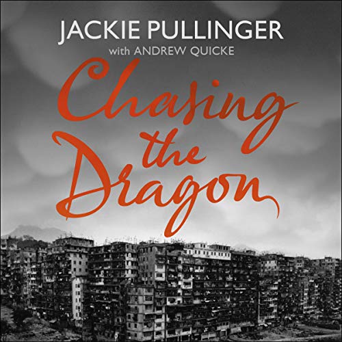 Chasing the Dragon by Jackie Pullinger