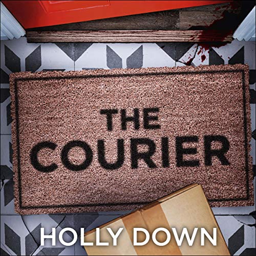 The Courier by Holly Down