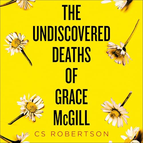 The Undiscovered Deaths of Grace McGill