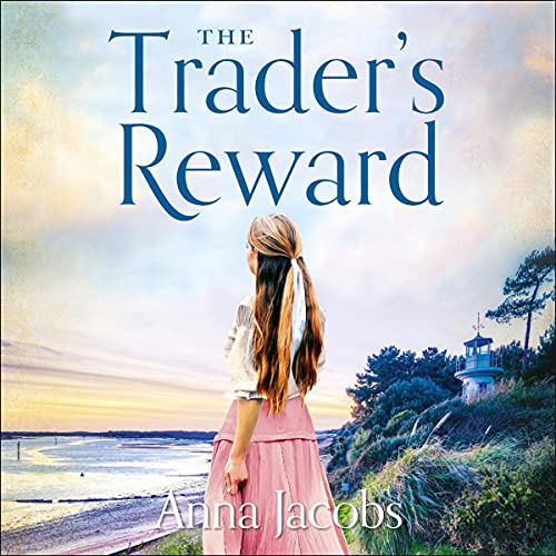 The Trader's Reward by Anna Jacobs