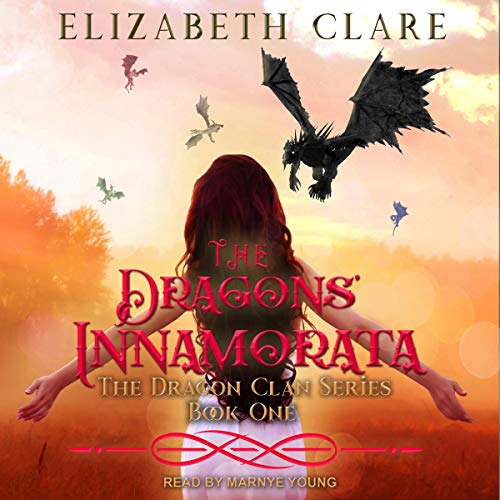 The Dragons' Innamorata by Elizabeth Clare