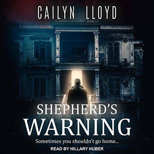 Shepherd's Warning by Cailyn Lloyd