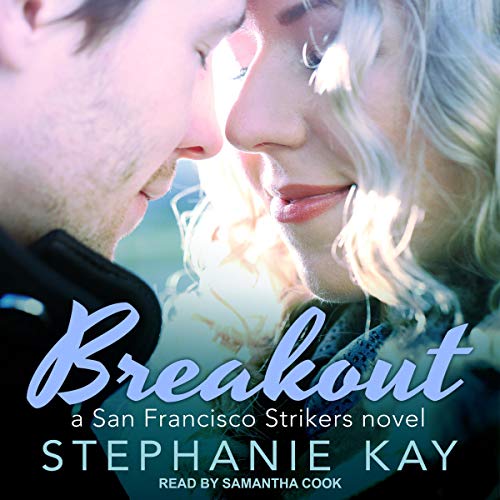 Breakout by Stephanie Kay
