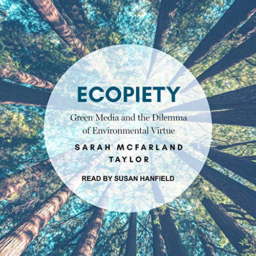 Ecopiety by Sarah McFarland Taylor