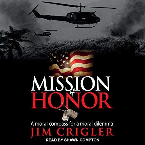 Mission of Honor by Jim Crigler