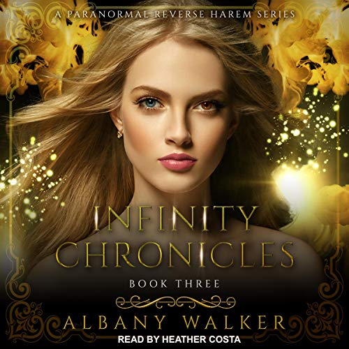 Infinity Chronicles Book Three