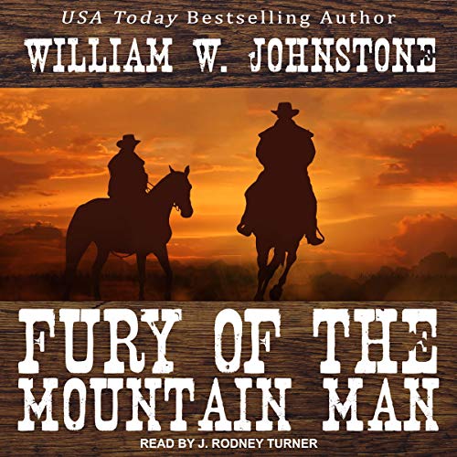 Fury of the Mountain Man by William W. Johnstone