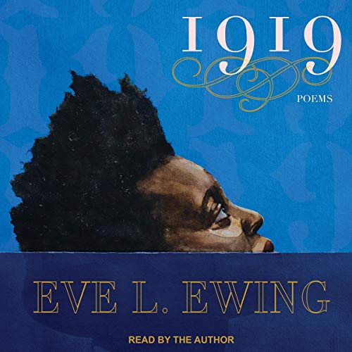 1919 by Eve L. Ewing