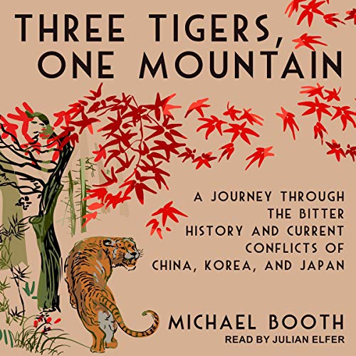Three Tigers, One Mountain by Michael Booth