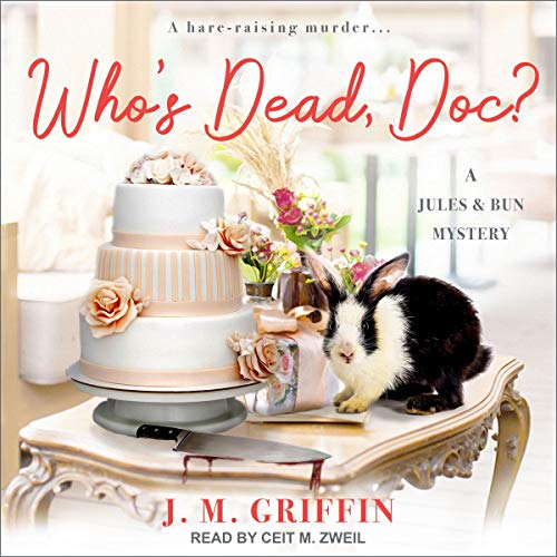 Who’s Dead, Doc? by J.M. Griffin