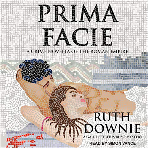 Prima Facie by Ruth Downie