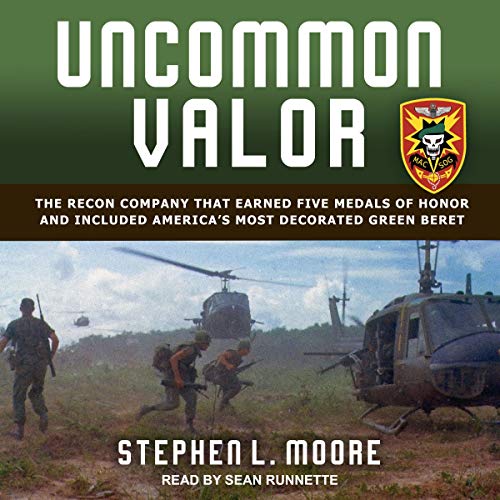 Uncommon Valor by Stephen L. Moore