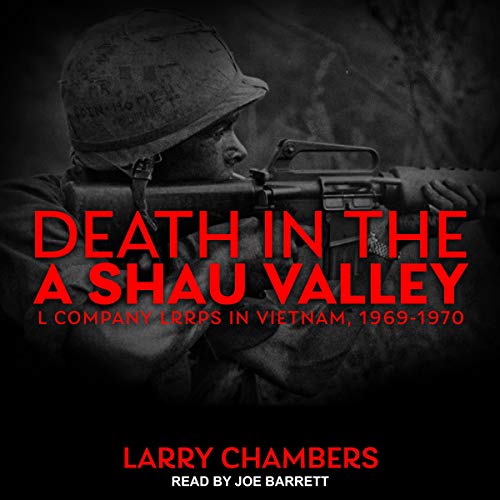 Death in the A Shau Valley by Larry Chambers