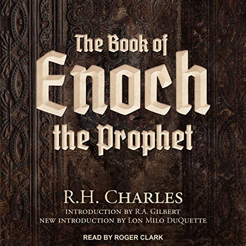 The Book of Enoch the Prophet by R.H. Charles