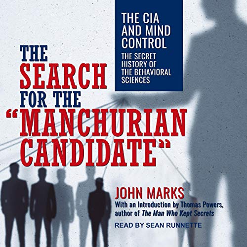 The Search for the "Manchurian Candidate"