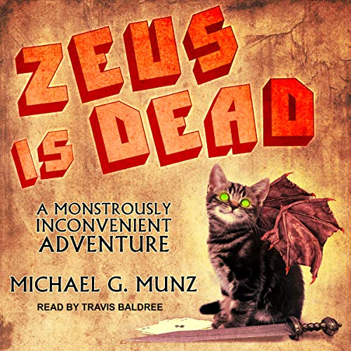 Zeus Is Dead by Michael G. Munz