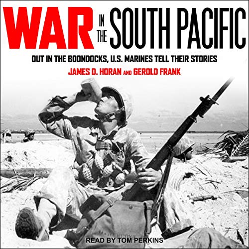 War in the South Pacific by James D. Horan