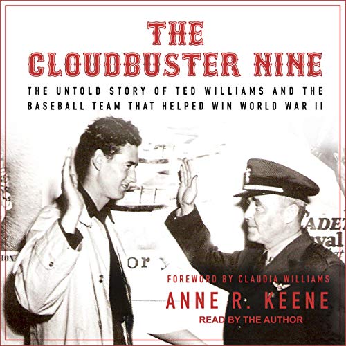 The Cloudbuster Nine by Anne R. Keene