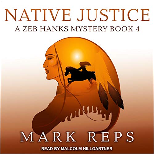 Native Justice by Mark Reps