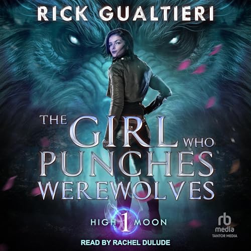 The Girl Who Punches Werewolves