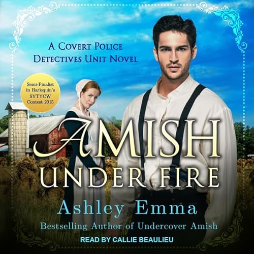 Amish Under Fire by Ashley Emma