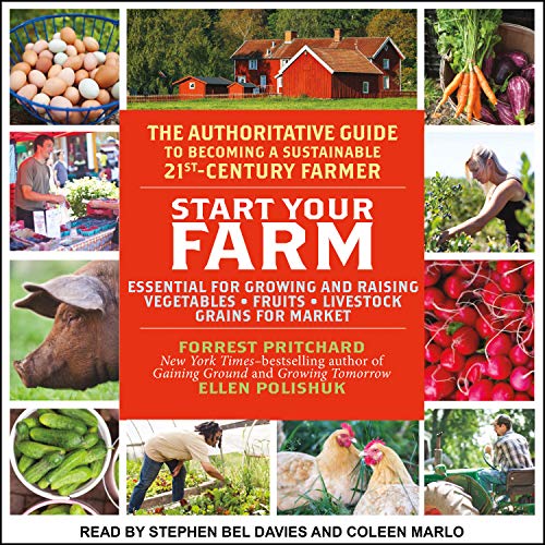 Start Your Farm by Forrest Pritchard