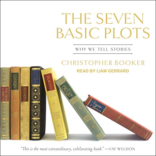 The Seven Basic Plots by Christopher Booker