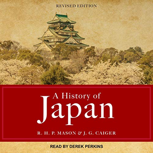 A History of Japan by R. H. P. Mason
