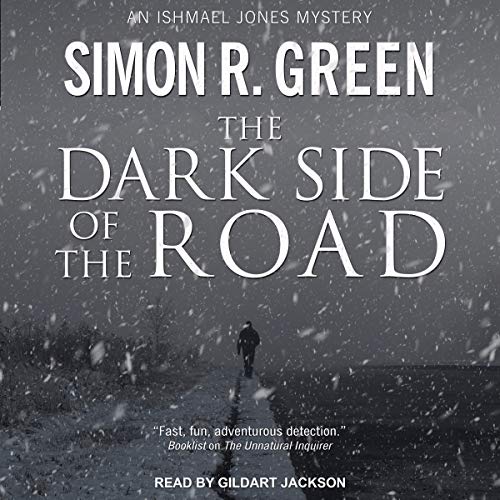 The Dark Side of the Road by Simon R. Green